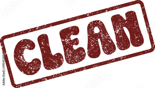 Distressed red rubber stamp with the word CLEAN signifying freshness and pristine conditions