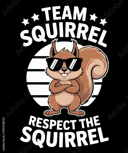 Team Squirrel Respect The Squirrel Retro Funny Squirrel Team