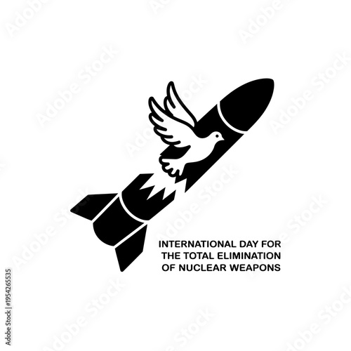 International day for total elimination of nuclear weapons dove breaking missile