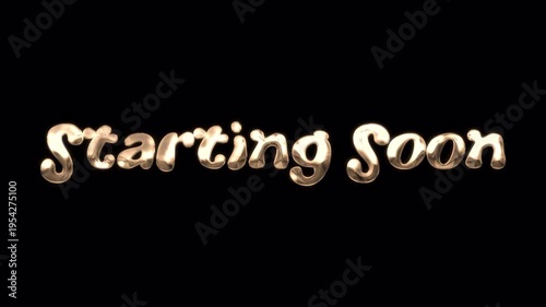 Starting Soon text in shiny gold 3D letters on a black background, perfect for live streams and broadcasts.