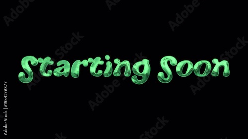 Vibrant Green Starting Soon Text on Black Background for Live Stream.