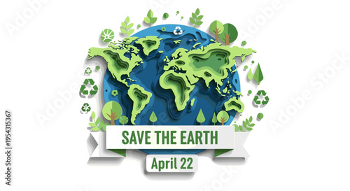 Save the earth april 22nd concept with green planet leaves and recycling symbols