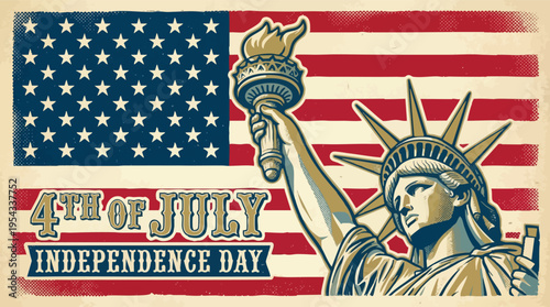 Vintage 4th of July Independence Day poster with Statue of Liberty
