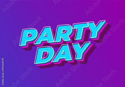 Bold retro 3d text party day in bright cyan with dotted pattern, magenta shadow on purple gradient background.