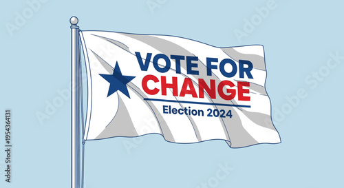 Flag with Vote for Change Slogan.
