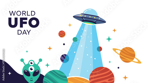 Vibrant illustration for World UFO Day features an alien a flying saucer planets and stars in a colorful universe.