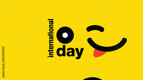 International Day text with playful winking smiley face sticking out tongue