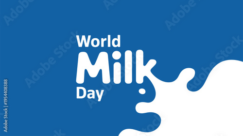 Minimalist World Milk Day text with clean white milk splash on a bright blue