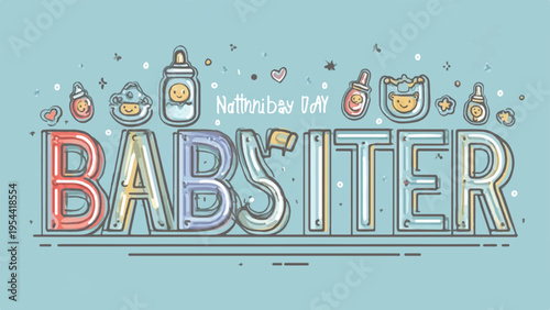 Vector illustration of baby bottles and pacifiers in colorful letters