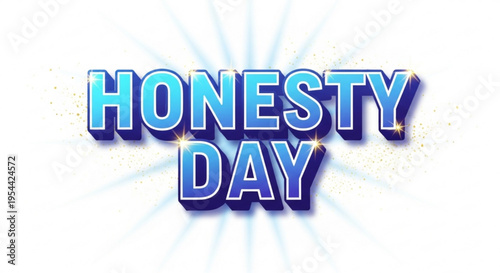 Honesty day celebration with blue text and sunburst background