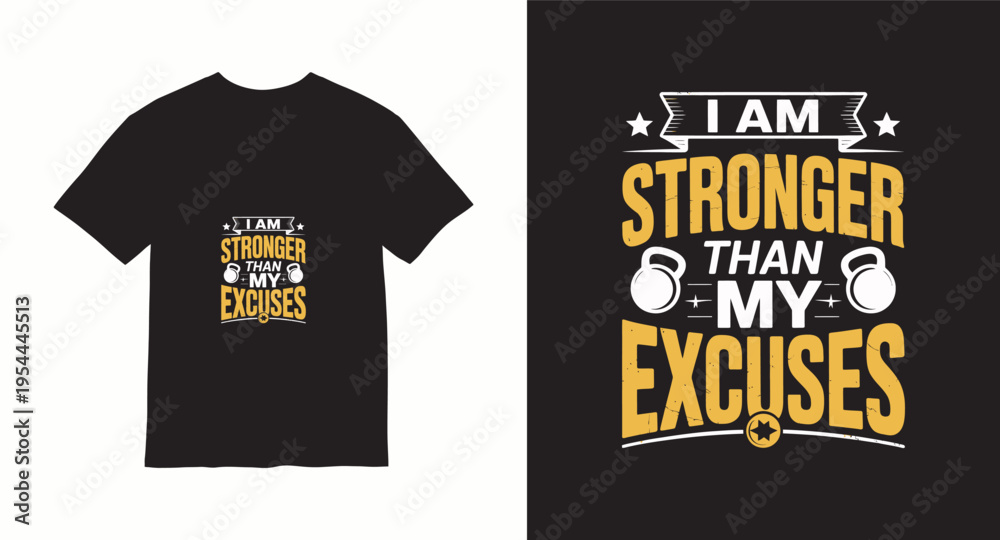 Obraz premium I am stronger than my excuses gym t-shirt design with kettlebell