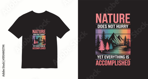 Nature inspiration t-shirt design with mountain landscape and trees for outdoor adventures and hiking enthusiasts