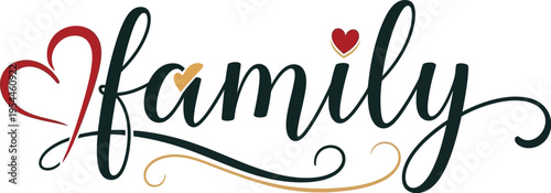 Elegant vector illustration of the word family rendered in dark flowing script adorned with decorative red and gold hearts and flourishes