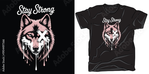 Stay strong t-shirt design with a distressed wolf head dripping paint vector