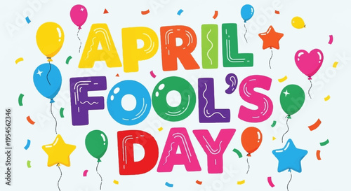 Colorful april fool's day celebration with balloons and confetti on white background