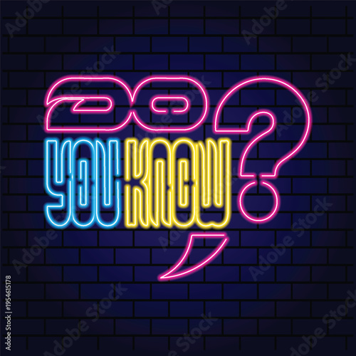 Vibrant "Do You Know?" neon sign vector illustration on a dark brick wall, featuring glowing pink, blue, and yellow text for quiz, trivia, or question-related content.