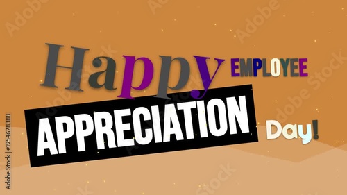 Colorful animated text celebrating Employee Appreciation Day on a sparkling background.