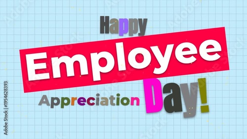 Animated text greeting for Happy Employee Appreciation Day on a blue grid background.
