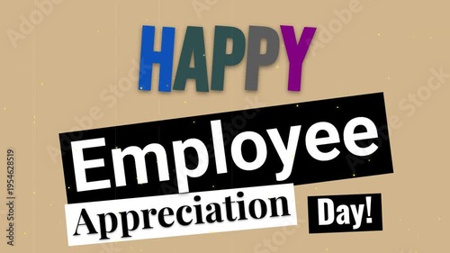 Animated typography celebrating Employee Appreciation Day on a beige background with sparkles.