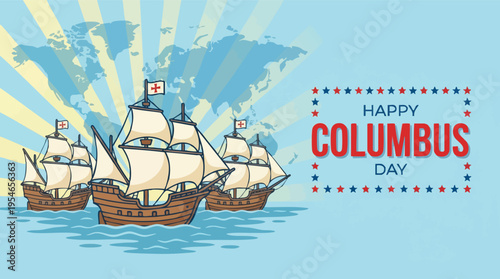 Happy Columbus Day Banner with Three Caravels and World Map Background