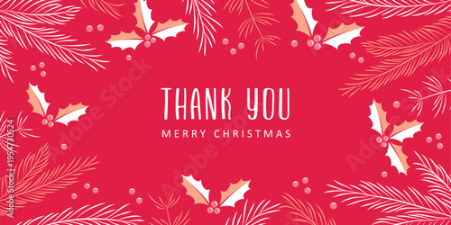 thank you christmas card with fir branches and holly berry vector illustration