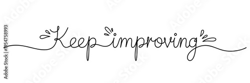 Hand lettering message encouraging improvement on white background, none editable stroke