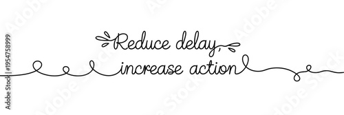 Reduce delay increasing action in minimal decorative line, none editable stroke