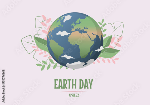 Earth Day template with planet globe and floral leaves foliage. Ecology vector illustration