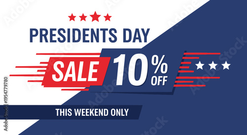 Presidents Day Sale Banner with 10 Percent Off Discount, Patriotic Red White and Blue Promotional Graphic for American Federal Holiday, Special Offer Weekend Poster