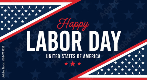 Patriotic Happy Labor Day Greeting with American Flag Background and Stars, United States of America Celebration Banner