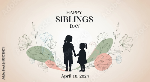 Sibling bond on siblings day april 11 2024 with silhouettes of two children holding hands surrounded by colorful flowers and leaves on a beige background