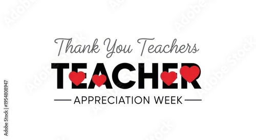 Thank you teachers, teacher appreciation week with hearts on white background