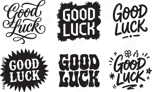 A Collection of Good Luck Messages: A diverse collection of Good Luck messages in various artistic styles, each crafted with unique typography, designs, and visual flair.