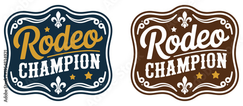 rodeo champion cowboy label style belt buckle, bull rider medal emblem, ornate western typography design, vintage ranch badge style,classic rodeo event branding vector artwork for labels and apparel.