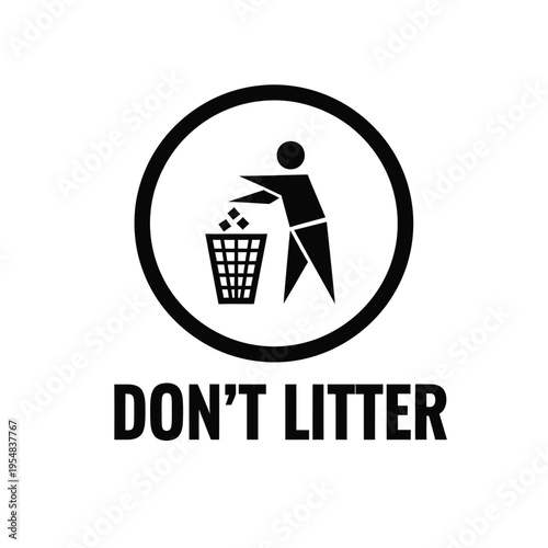 A stark black and white sign depicts a figure discarding trash into a waste bin warning against littering