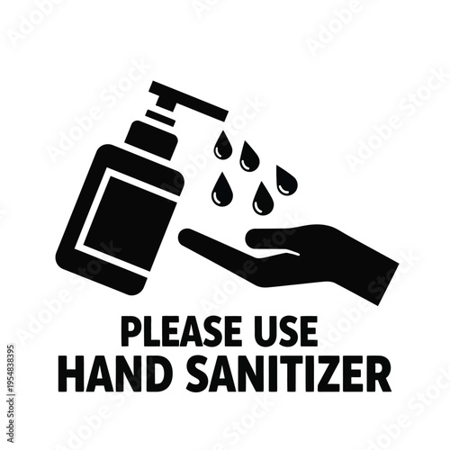 A black and white graphic depicts hand sanitizer being dispensed into a hand with text prompting use