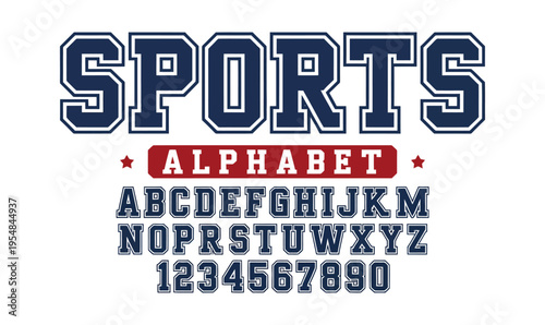 Sports Alphabet Vector Illustration with Bold Athletic Varsity Typography and Numbers for Apparel