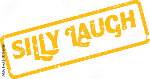 Joyful Yellow SILLY LAUGH Stamp Impression for Humorous and Playful Expressions