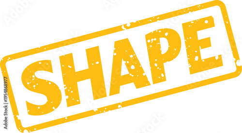 A vibrant yellow rubber stamp with grunge texture clearly displays the word SHAPE on a clean white surface