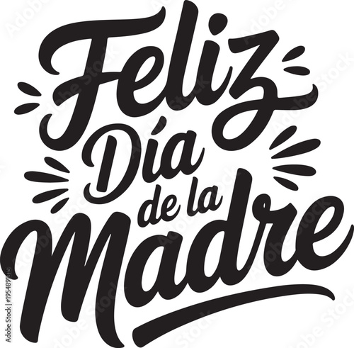 Feliz Dia de la Madre script text mother