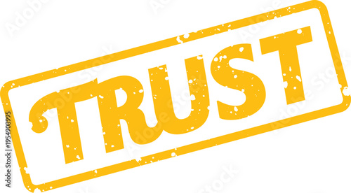 Golden yellow grunge style rectangular rubber stamp mark displaying the prominent word TRUST
