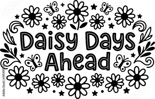 Daisy days ahead floral frame with butterflies line art