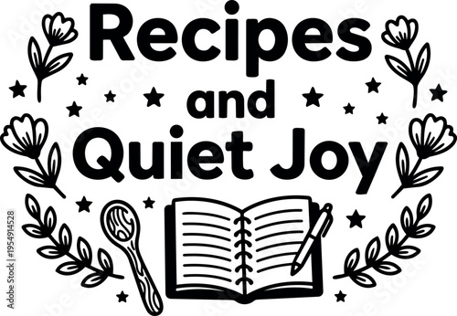 Recipes and quiet joy black and white line art with book floral and stars
