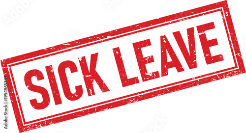 Rectangular Red Grunge Rubber Stamp Design with Sick Leave Text and Border