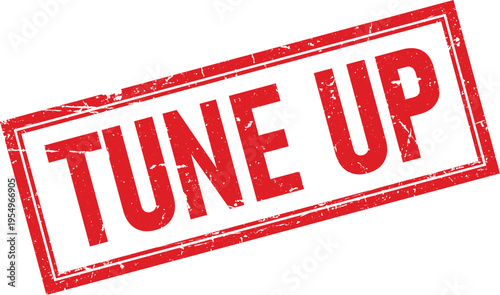 Red Tune Up Text Distressed Rubber Stamp Impression on Isolated White Background