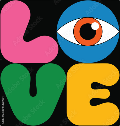 A vibrant pop art style graphic spelling the word LOVE with an eye replacing the letter O
