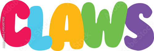 Vibrant colorful bubbly font typography letters spelling out word claws in bright playful colors with transparent background vector