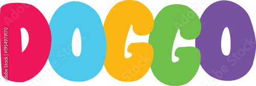 Doggo word text graphic with colorful bubbly letters for pet lovers isolated on transparent background perfect for stickers nursery decor and prints