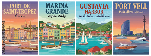 Vintage yacht and marina travel poster set. Including saint tropez france, marina grande capri italy, gustavia harbor, and port vell barcelona. Retro vector.