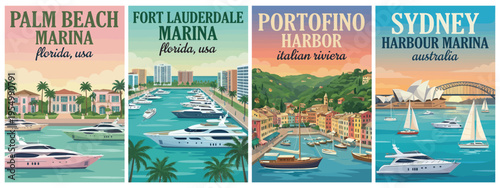 Vintage luxury yacht and marina travel poster set. Including palm beach, fort lauderdale, portofino harbor, and sydney harbour marina. Retro vector design.